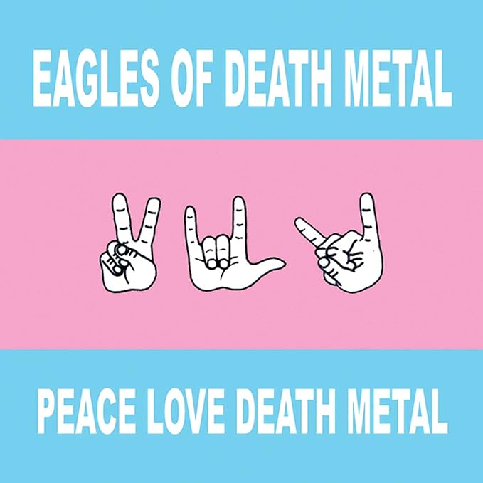 Peace, Love, Death Metal